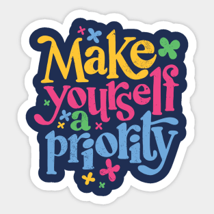 Vintage Make Yourself a Priority Word Art // Motivation Self Worth Self Esteem Sticker